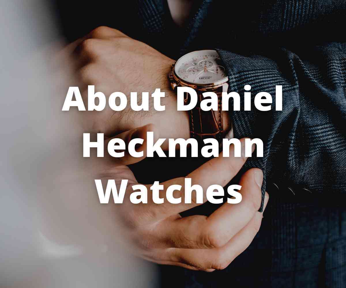 about-daniel-heckmann-watches